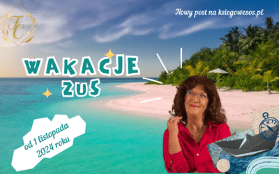 Wakacje ZUS od 2024