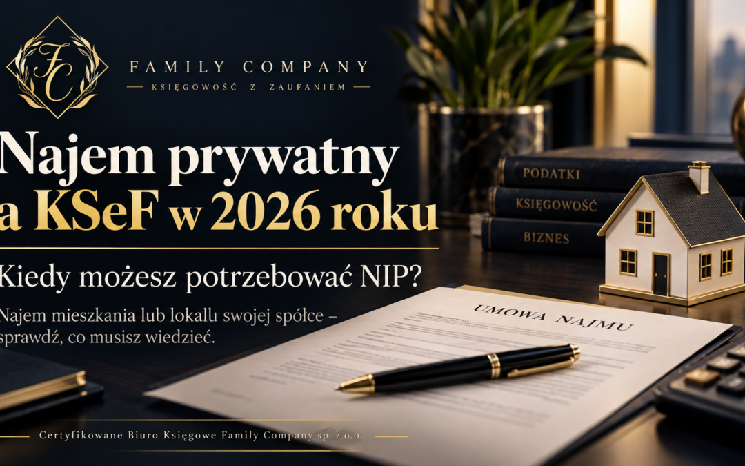 Najem prywatny a KSeF w 2026 roku – NIP, umowa najmu i rozliczenia podatkowe